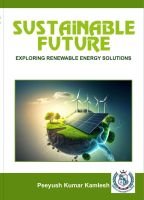 SUSTAINABLE FUTURE EXPLORING RENEWABLE ENERGY SOLUTIONS