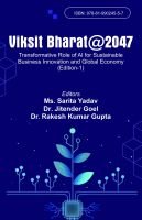 Viksit Bharat@2047:Transformative Role of AI for  Sustainable Business... (ISBN: 978-81-990245-5-7) Viksit Bharat@2047:Transformative Role of AI for  Sustainable Business... (ISBN: 978-81-990245-5-7)