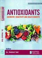 Antioxidants Chemistry  Bioactivity and Health Benefits
