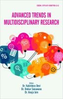 ADVANCED TRENDS IN  MULTIDISCIPLINARY RESEARCH (ISBN: 978-81-999799-3-2)