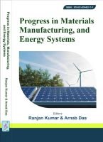 Progress in Materials Manufacturing, and Energy Systems (ISBN: 978-81-974427-1-1)