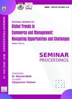 National Seminar on Global Trends in Commerce and Management.. (Volume-V) National Seminar on Global Trends in Commerce and Management.. (Volume-V)