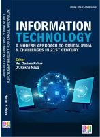 INFORMATION TECHNOLOGY  A MODERN APPROACH TO DIGITAL INDIA & CHALLENGES IN 21ST CENTURY