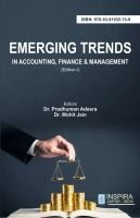 EMERGING TRENDS IN  ACCOUNTING, FINANCE & MANAGEMENT (ISBN: 978-93-91932-74-9) EMERGING TRENDS IN  ACCOUNTING, FINANCE & MANAGEMENT (ISBN: 978-93-91932-74-9)